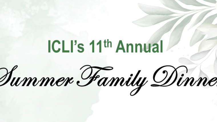 ICLI’s 11th Annual Summer Family Dinner